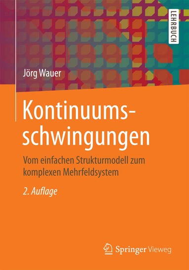 Jörg Wauer - Kontinuumsschwingungen, Häftad