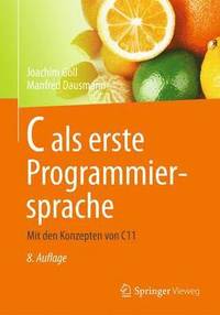 bokomslag C als erste Programmiersprache