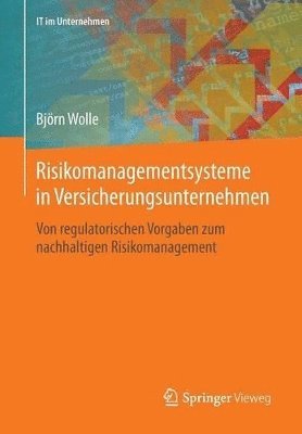 Björn Wolle, Bjorn Wolle - Risikomanagementsysteme in Versicherungsunternehmen, Häftad