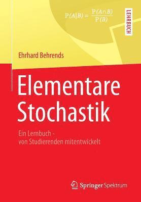 Ehrhard Behrends - Elementare Stochastik, Häftad