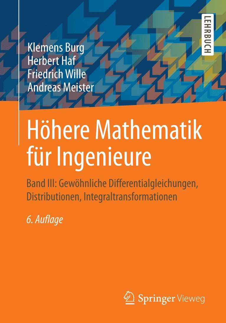 Klemens Burg, Herbert Haf, Friedrich Wille, Andreas Meister - Höhere Mathematik für Ingenieure, Häftad