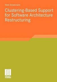 bokomslag Clustering-Based Support for Software Architecture Restructuring