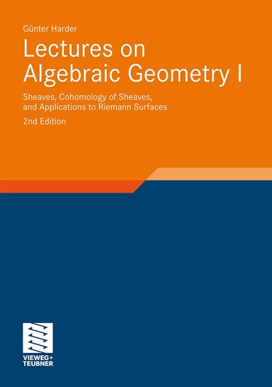 Günter Harder, Klas Diederich - Lectures on Algebraic Geometry I, Häftad