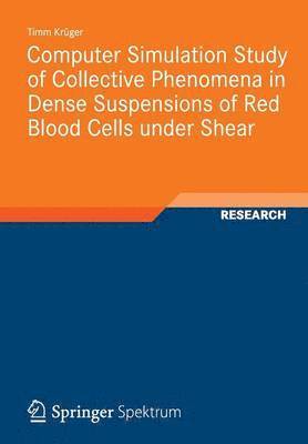 Computer Simulation Study of Collective Phenomena in Dense Suspensions of Red Blood Cells under Shear 1