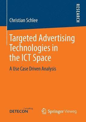 bokomslag Targeted Advertising Technologies in the ICT Space