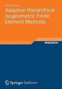 bokomslag Adaptive Hierarchical Isogeometric Finite Element Methods