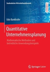 bokomslag Quantitative Unternehmensplanung