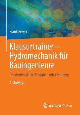 Klausurtrainer - Hydromechanik fr Bauingenieure 1