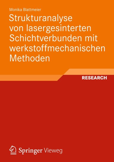 bokomslag Strukturanalyse von lasergesinterten Schichtverbunden mit werkstoffmechanischen Methoden