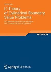 bokomslag Lp-Theory of Cylindrical Boundary Value Problems