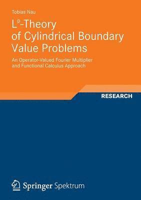 bokomslag Lp-Theory of Cylindrical Boundary Value Problems