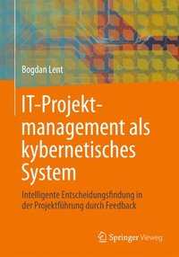 bokomslag IT-Projektmanagement als kybernetisches System