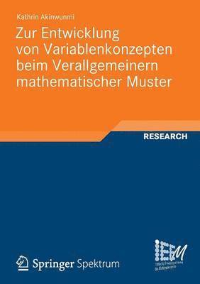 Zur Entwicklung von Variablenkonzepten beim Verallgemeinern mathematischer Muster 1