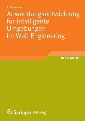 bokomslag Anwendungsentwicklung fr Intelligente Umgebungen im Web Engineering