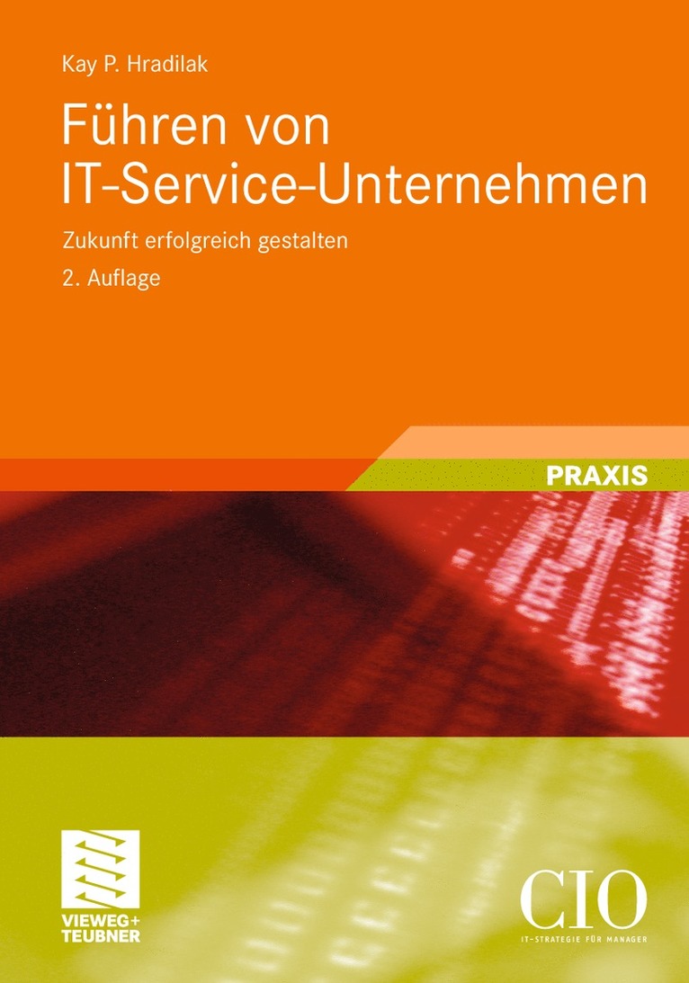 Kay P. Hradilak - Führen von IT-Service-Unternehmen, Häftad