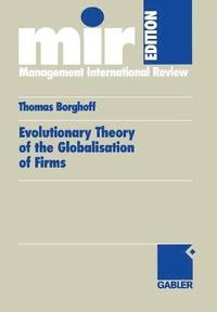 bokomslag Evolutionary Theory of the Globalisation of Firms
