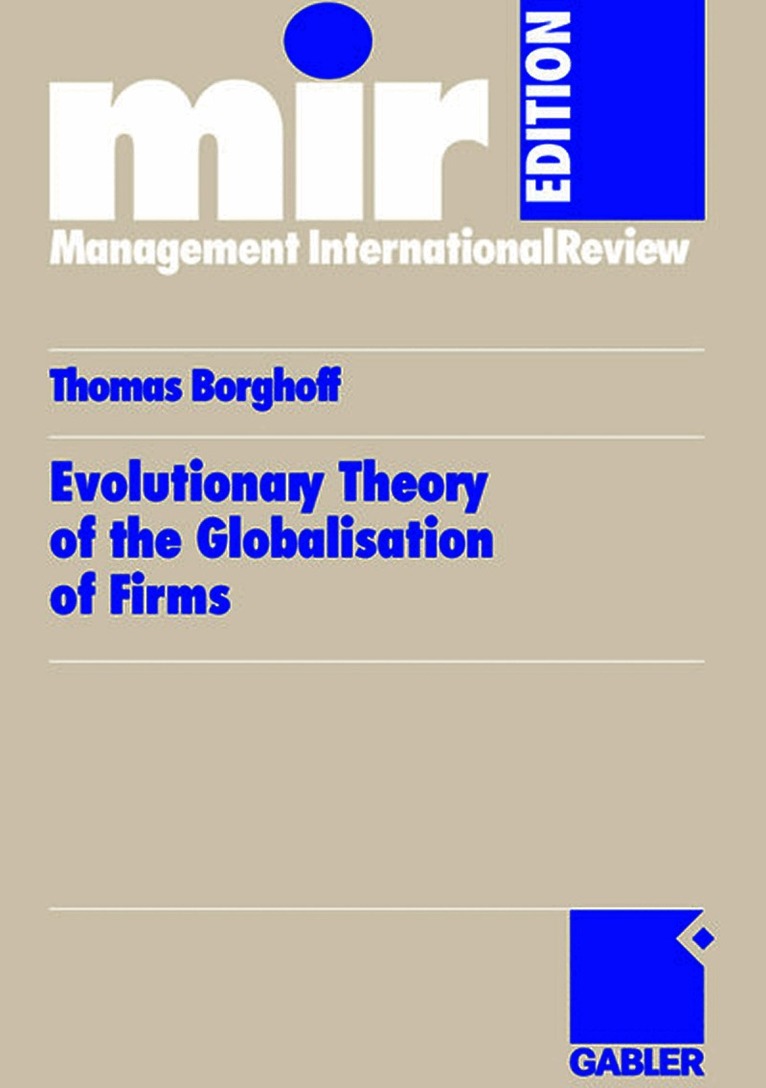 Thomas Borghoff - Evolutionary Theory of the Globalisation of Firms, Häftad