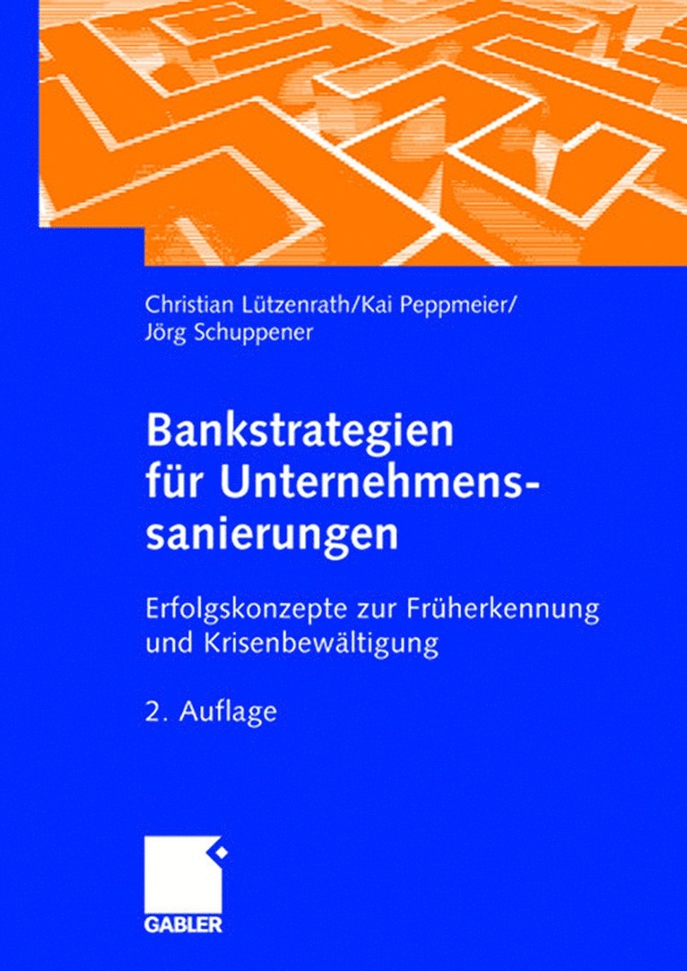 Bankstrategien fr Unternehmenssanierungen 1