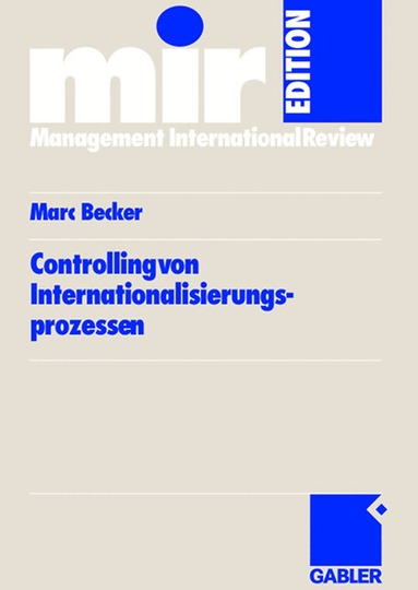 Marc Becker - Controlling von Internationalisierungs-prozessen, Häftad