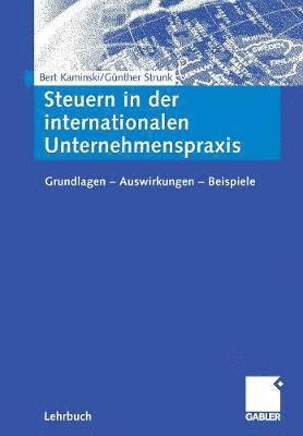 bokomslag Steuern in der internationalen Unternehmenspraxis