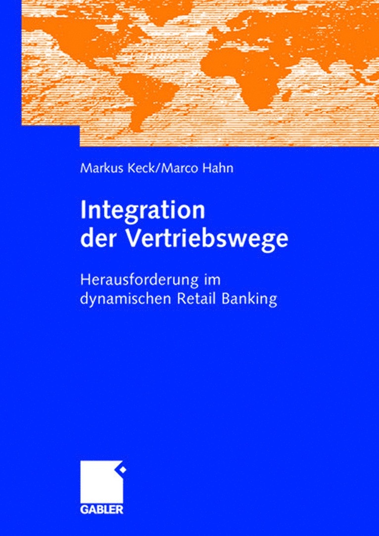 Markus Keck, Marco Hahn - Integration der Vertriebswege, Inbunden