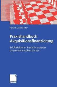 bokomslag Praxishandbuch Akquisitionsfinanzierung
