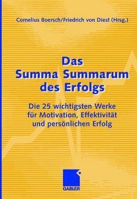 bokomslag Das Summa Summarum des Erfolgs