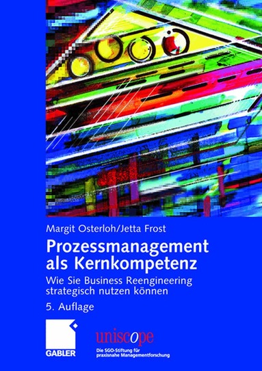 Margit Osterloh, Jetta Frost, Margit Osterloh, Jetta Frost - Prozessmanagement als Kernkompetenz, Inbunden