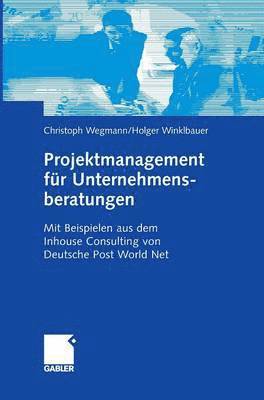 bokomslag Projektmanagement fr Unternehmensberatungen