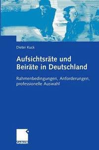 bokomslag Aufsichtsrte und Beirte in Deutschland