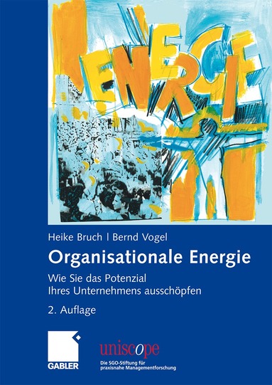 Heike Bruch, Bernd Vogel - Organisationale Energie, Inbunden