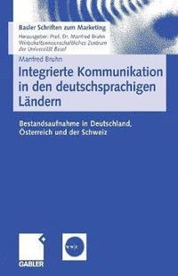 bokomslag Integrierte Kommunikation in den deutschsprachigen Lndern