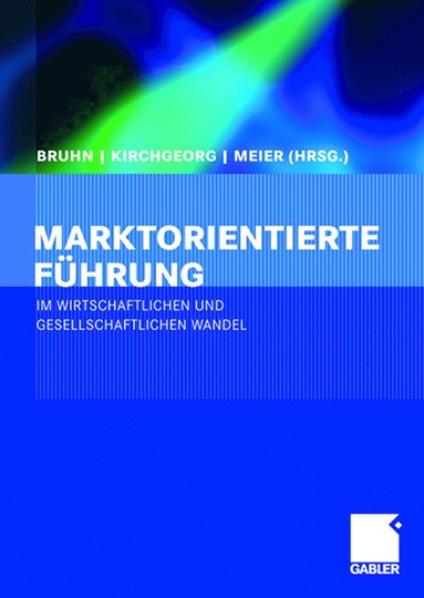 bokomslag Marktorientierte Führung im wirtschaftlichen und gesellschaftlichen Wandel