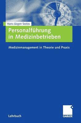 bokomslag Personalfhrung in Medizinbetrieben