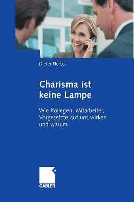 Charisma ist keine Lampe 1