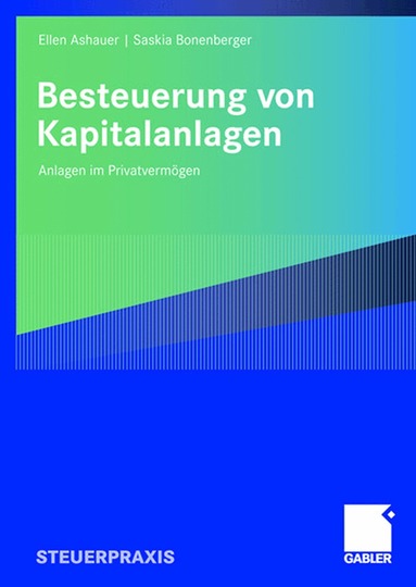 Ellen Ashauer-Moll, Saskia Bonenberger - Besteuerung von Kapitalanlagen, Häftad