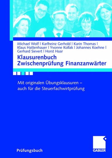 Michael Wolf, Karlheinz Gerhold, Karin Thomas, Klaus Hattenhauer, Gerhard Sievert, Horst Haar, Helga Lange, Karlheinz Gerhold - Klausurenbuch Zwischenprüfung Finanzanwärter, Häftad