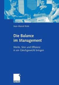 bokomslag Die Balance im Management