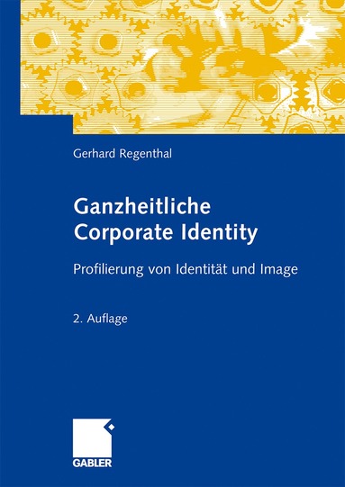 bokomslag Ganzheitliche Corporate Identity