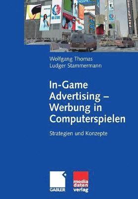 In-Game Advertising - Werbung in Computerspielen 1