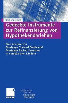 Gedeckte Instrumente zur Refinanzierung von Hypothekendarlehen