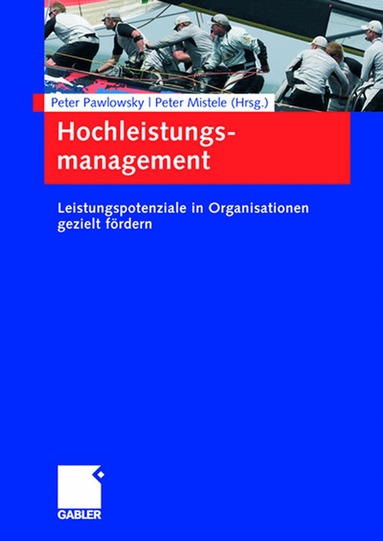 Peter Pawlowsky, Peter Mistele - Hochleistungsmanagement, Inbunden