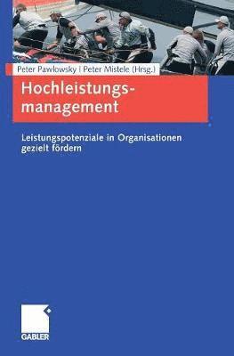 Peter Pawlowsky, Peter Mistele - Hochleistungsmanagement, Inbunden