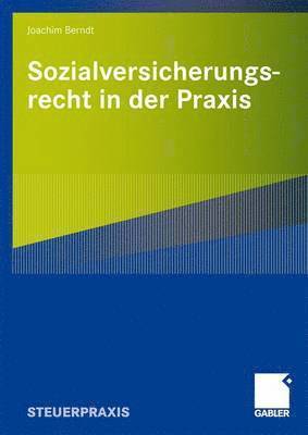 Sozialversicherungsrecht in der Praxis 1