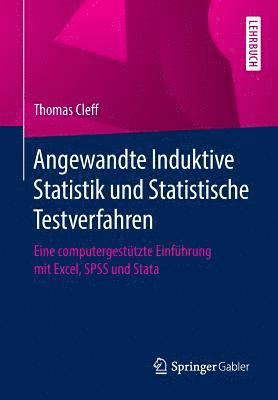 Angewandte Induktive Statistik und Statistische Testverfahren 1