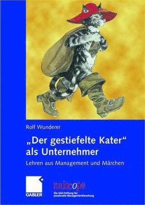 &quot;Der gestiefelte Kater&quot; als Unternehmer 1