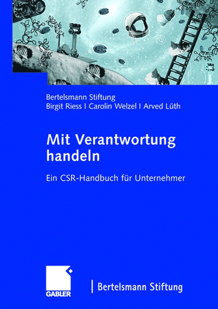 Birgit Riess, Carolin Welzel, Arved Lüth, Bertelsmann Stiftung - Mit Verantwortung handeln, Häftad