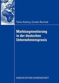 bokomslag Marktsegmentierung in der deutschen Unternehmenspraxis