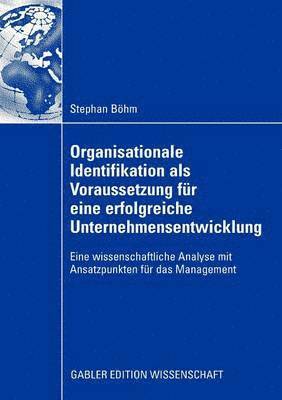 bokomslag Organisationale Identifikation als Voraussetzung fr eine erfolgreiche Unternehmensentwicklung