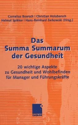 bokomslag Das Summa Summarum der Gesundheit